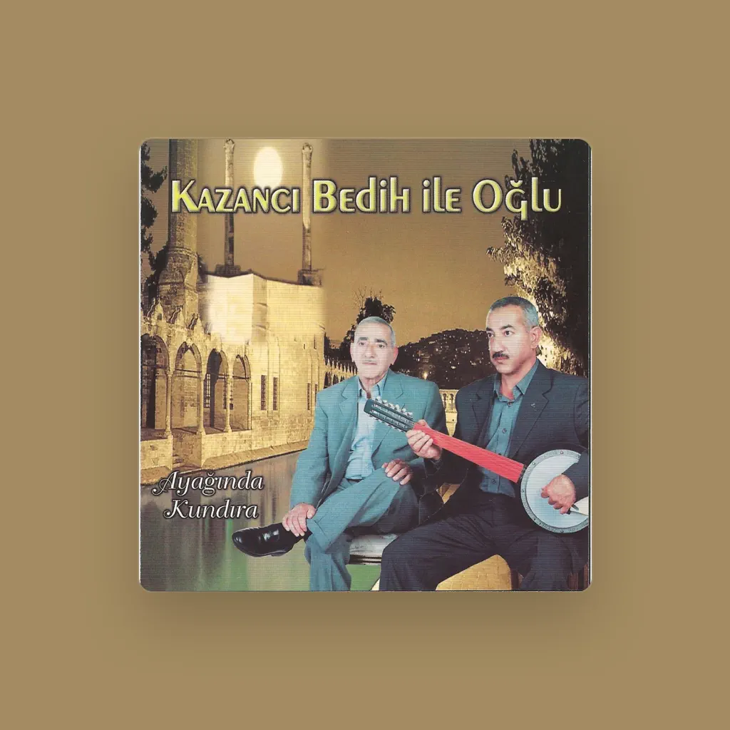 Kazancı Bedih Oğlu