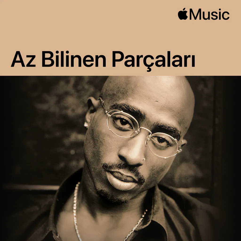 2Pac: Az Bilinen Parçaları