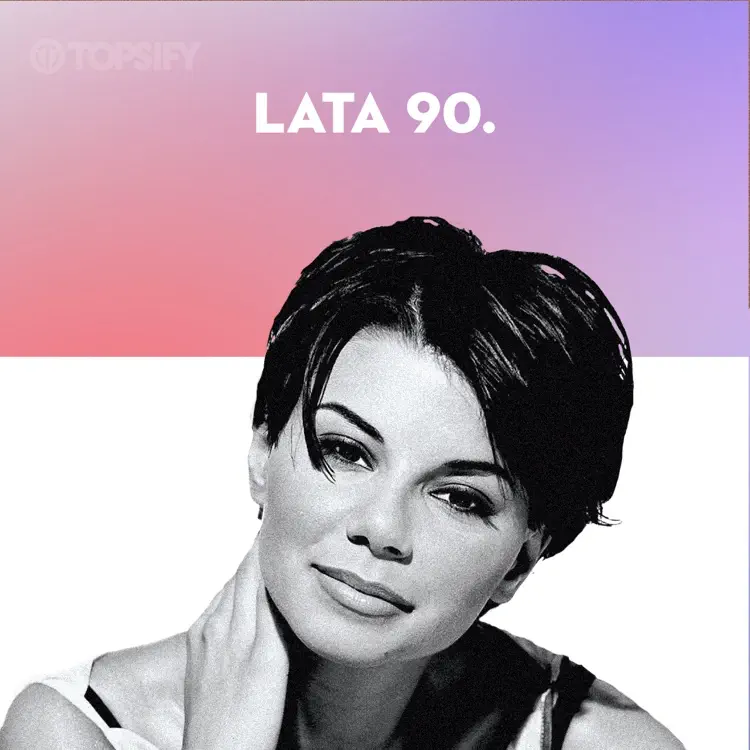 Lata 90’