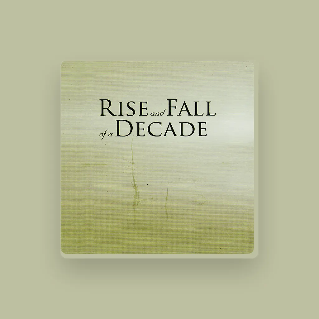 Rise and Fall of a Decade