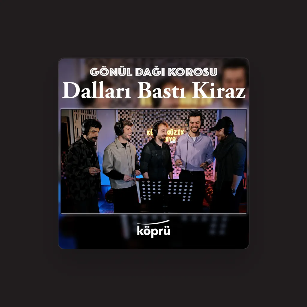 Gönül Dağı Korosu