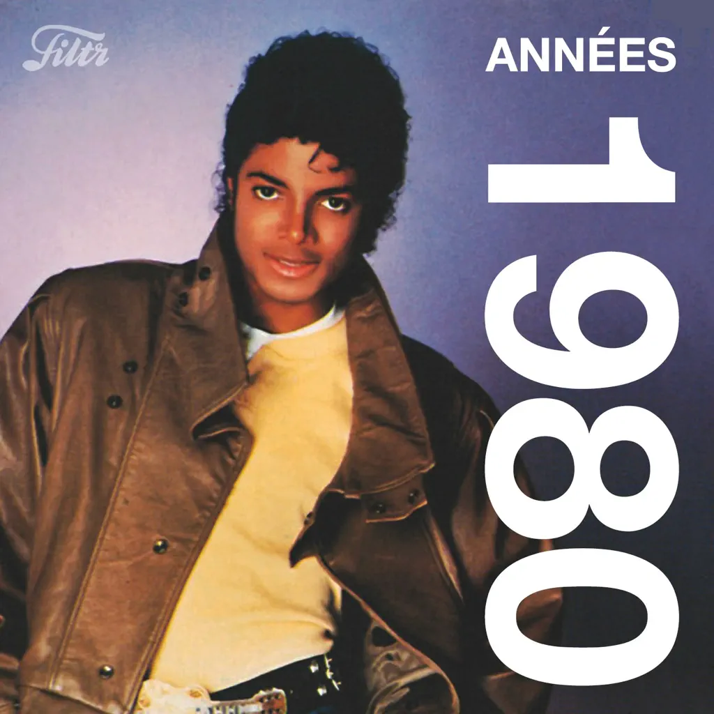 Années 80 : Tubes 80s, année 80