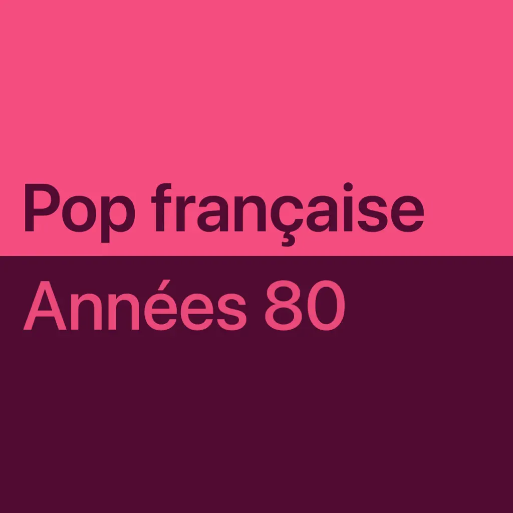 Pop française des années 80 : les indispensables