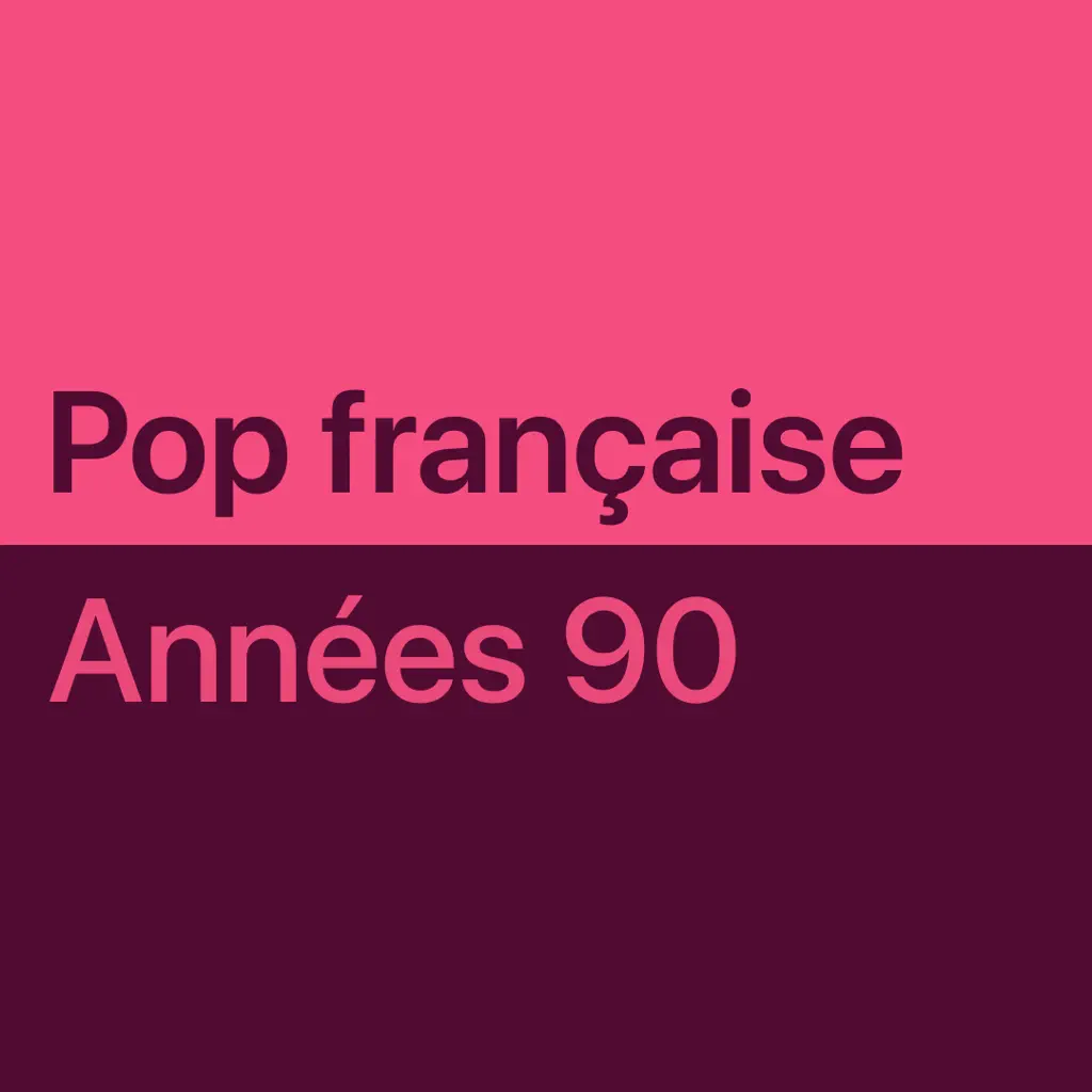 Pop française des années 90 : les indispensables