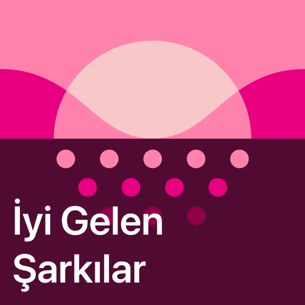 En İyileri: İyi Gelen Şarkılar