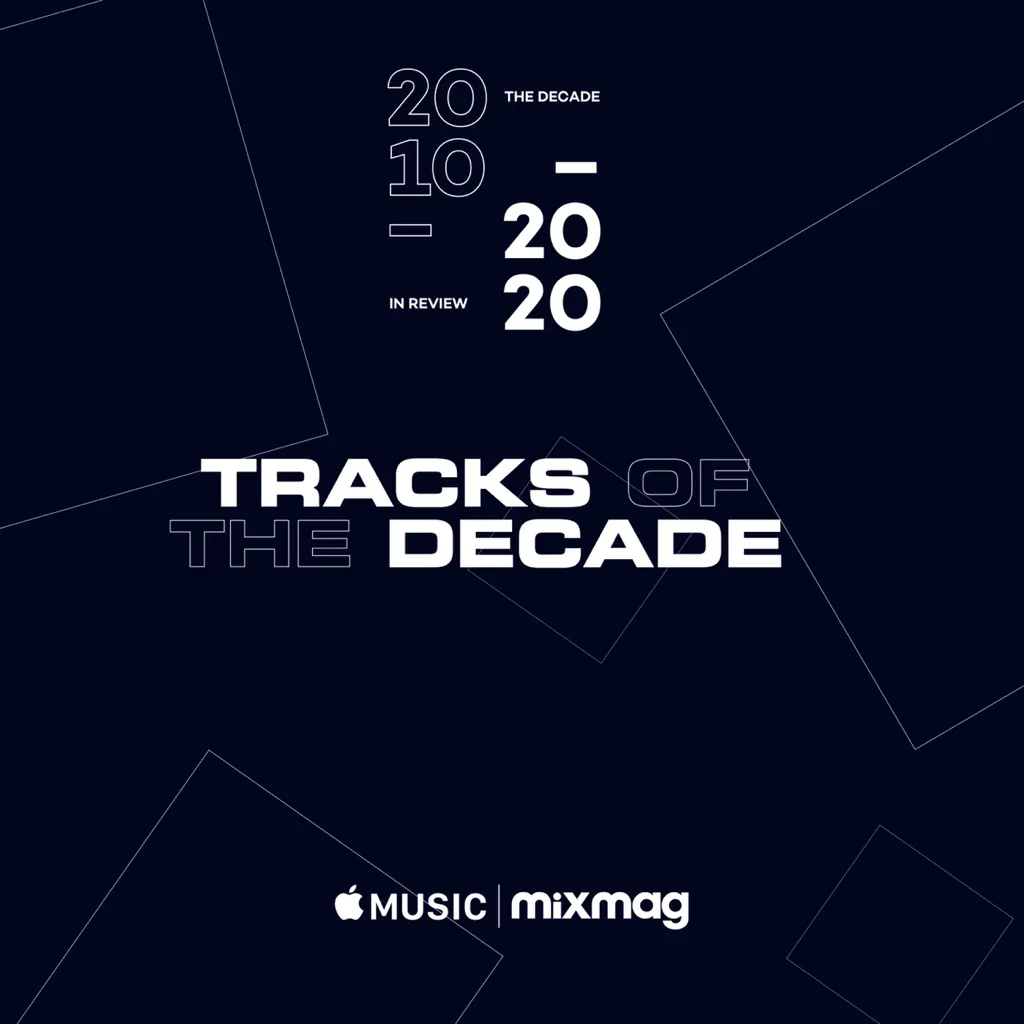 Tracks Of The Decade 2010-2020