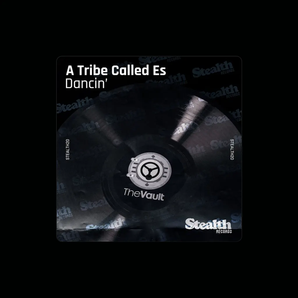 A Tribe Called Es