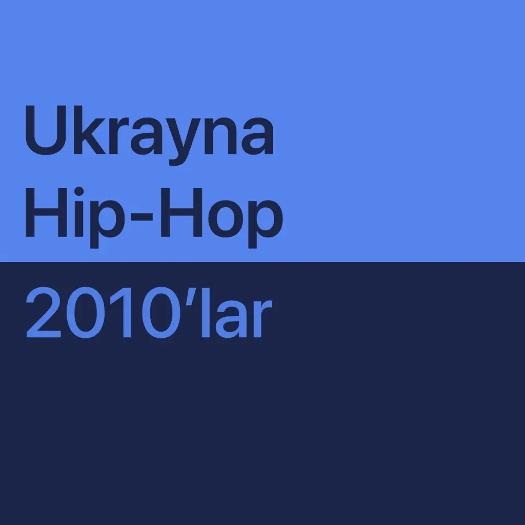 En İyileri: 2010’lar Ukrayna Hip-Hop