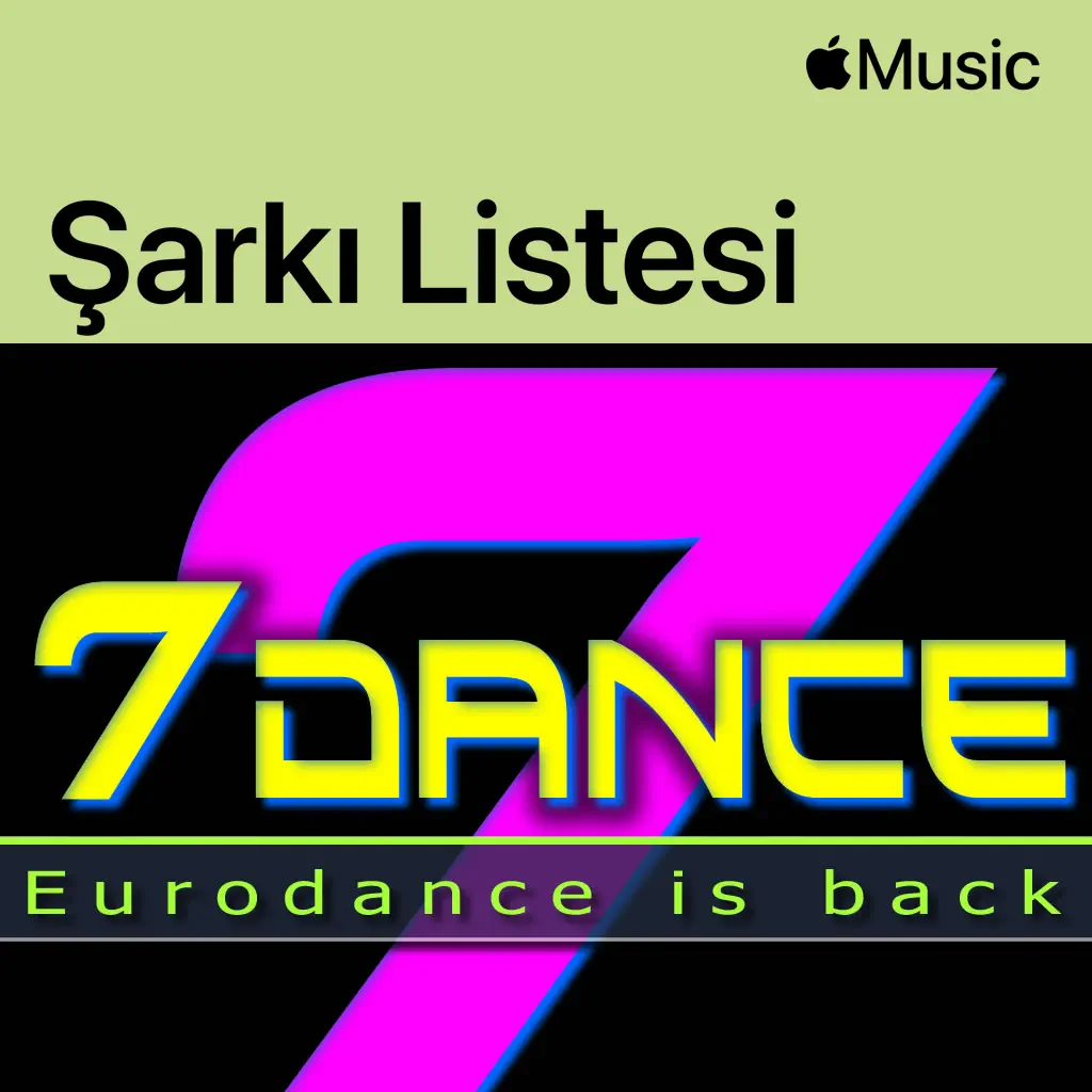 7dance Eurodance 2024 Residency Şarkı Listesi