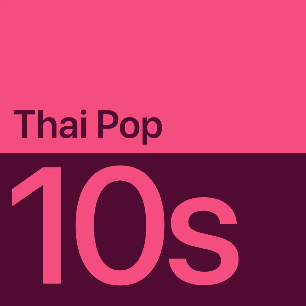 2010s Thai Pop Essentials
