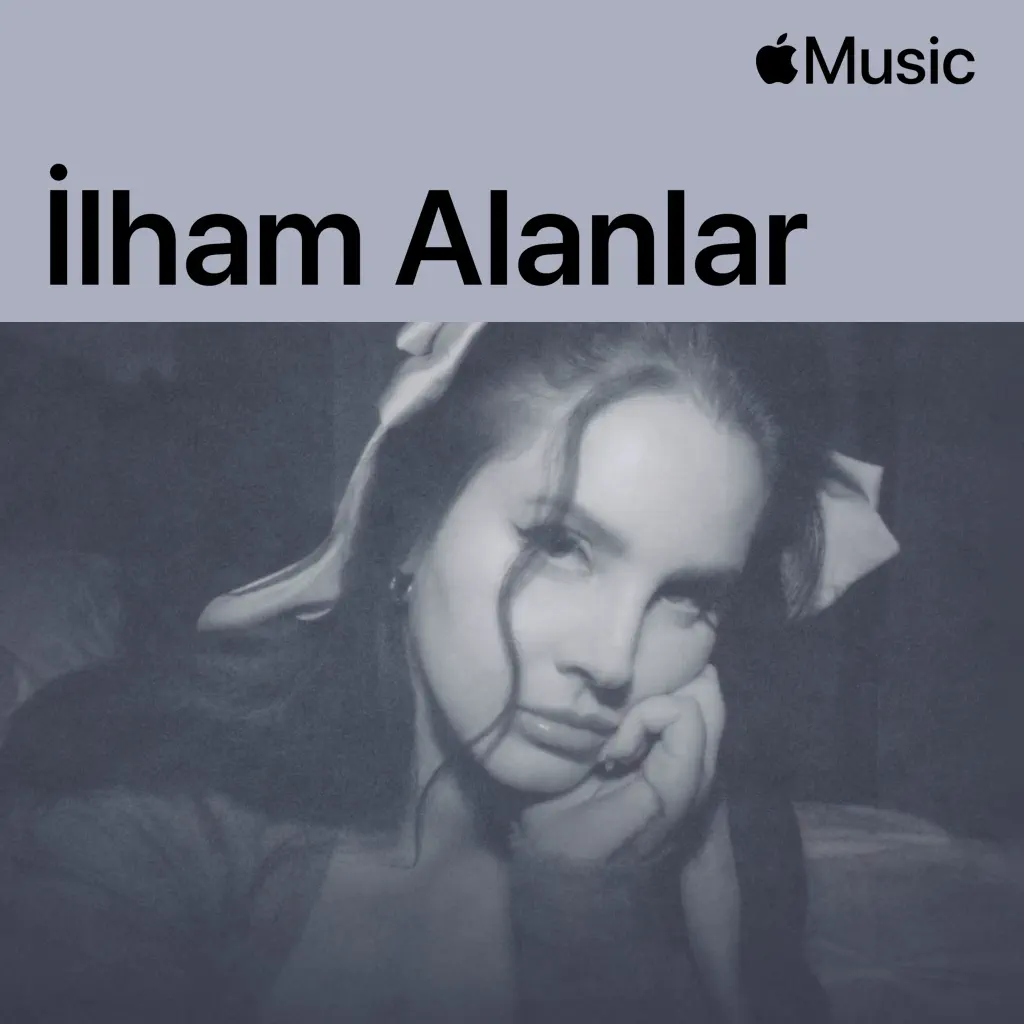Lana Del Rey: İlham Alanlar