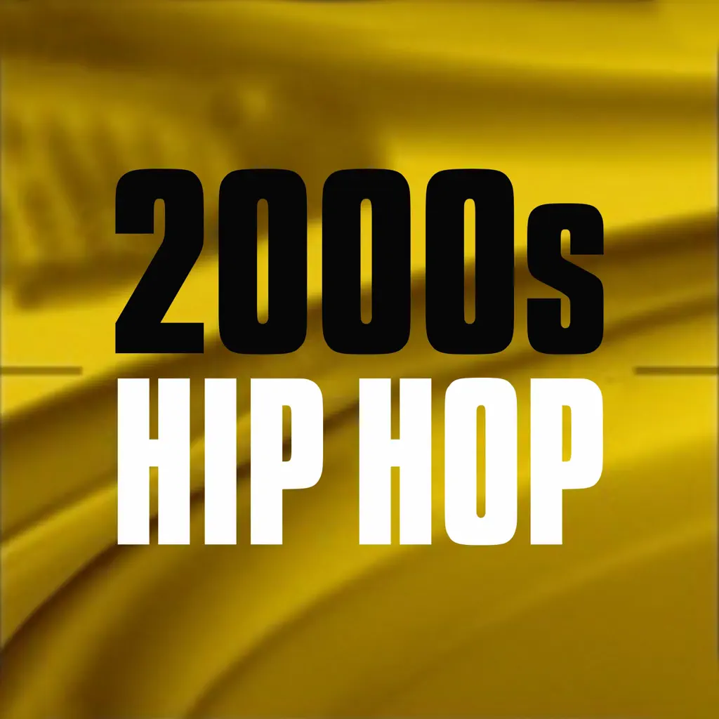 2000's Hip Hop & R&B