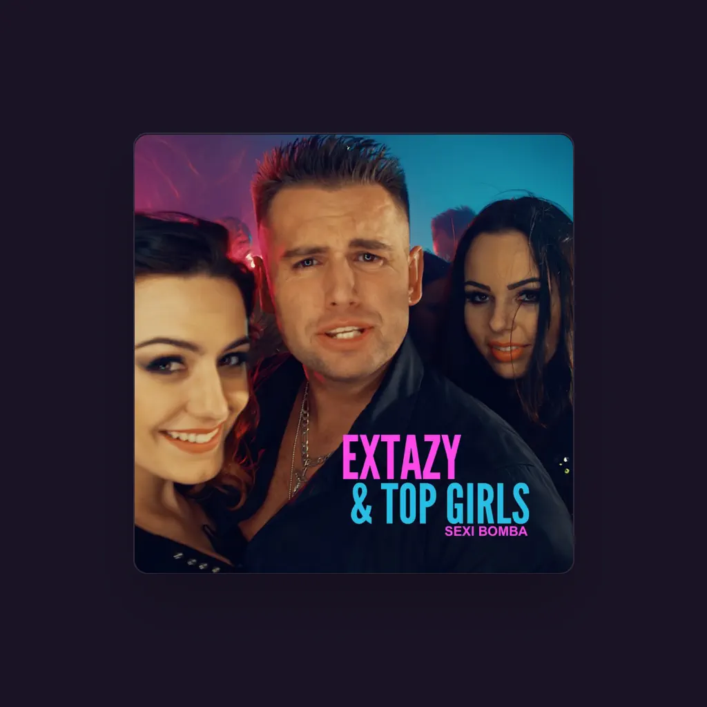Extazy & Top Girls