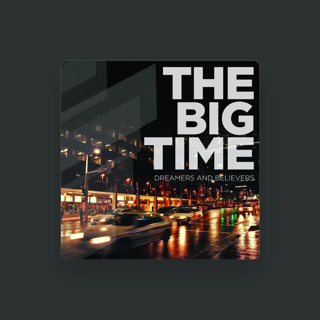 The Big Time