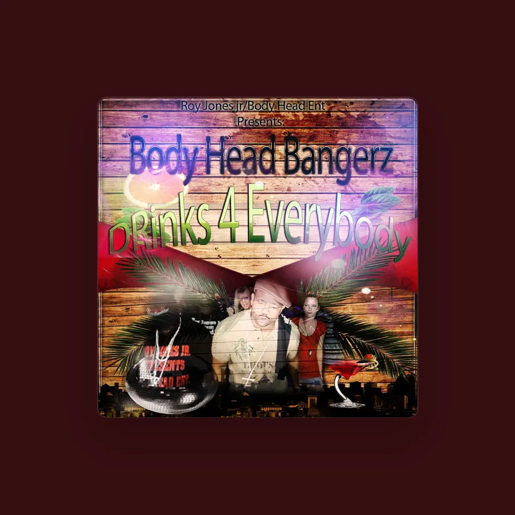 Body Head Bangerz