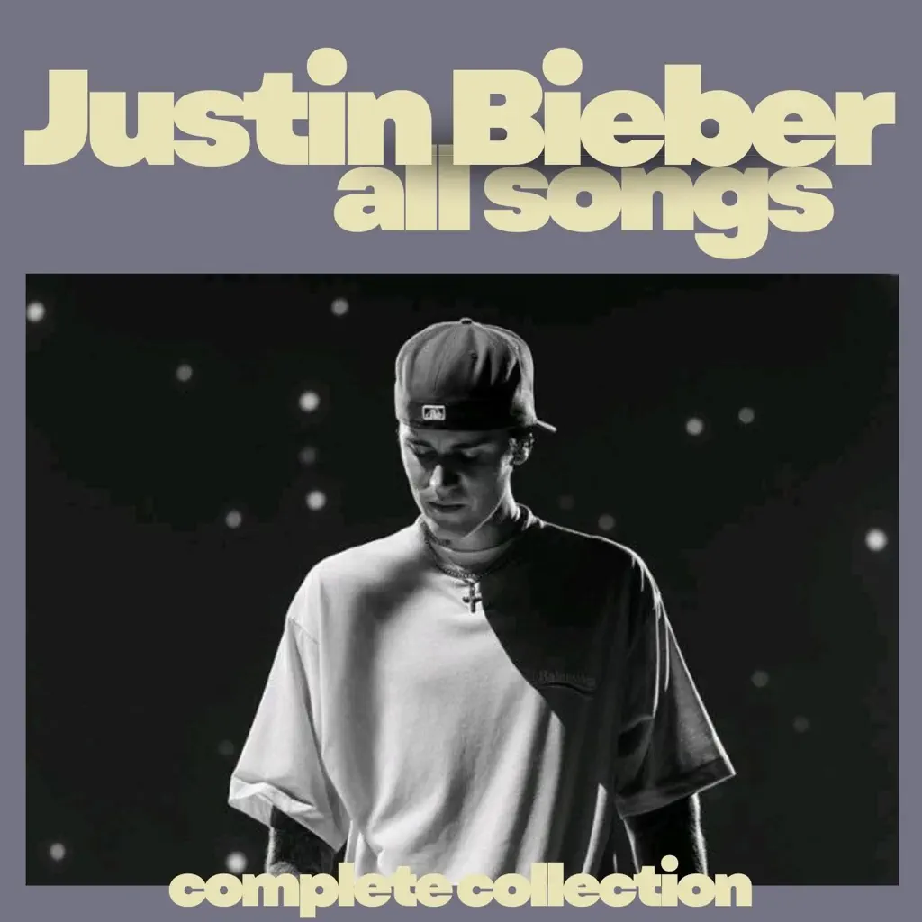 Justin Bieber all songs: Complete Collection