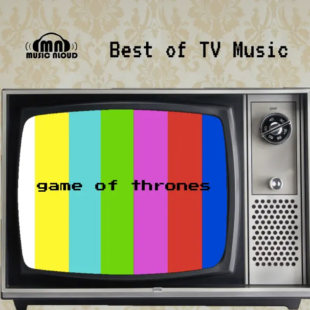 Best of TV Music - Game of Thrones
