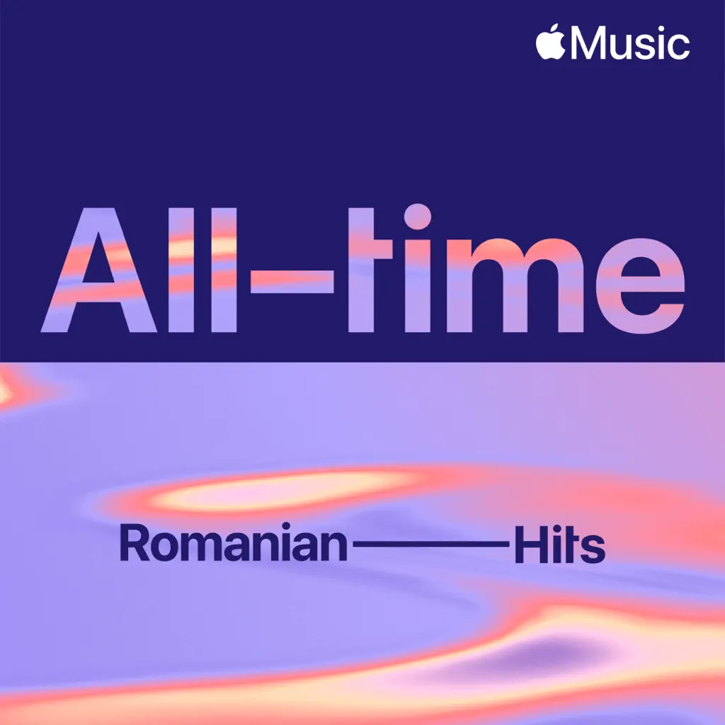 All-Time Romanian Hits