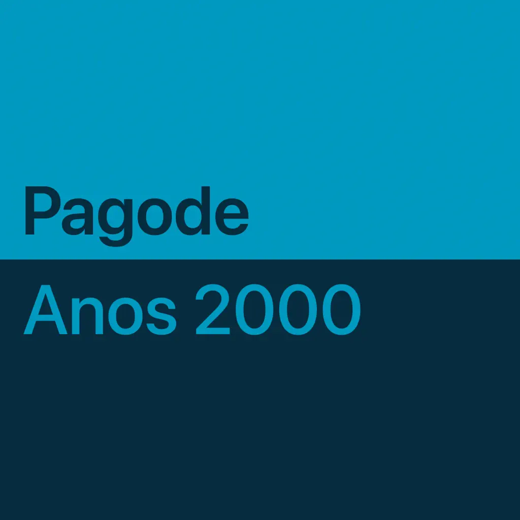 Pagode dos anos 2000: essenciais