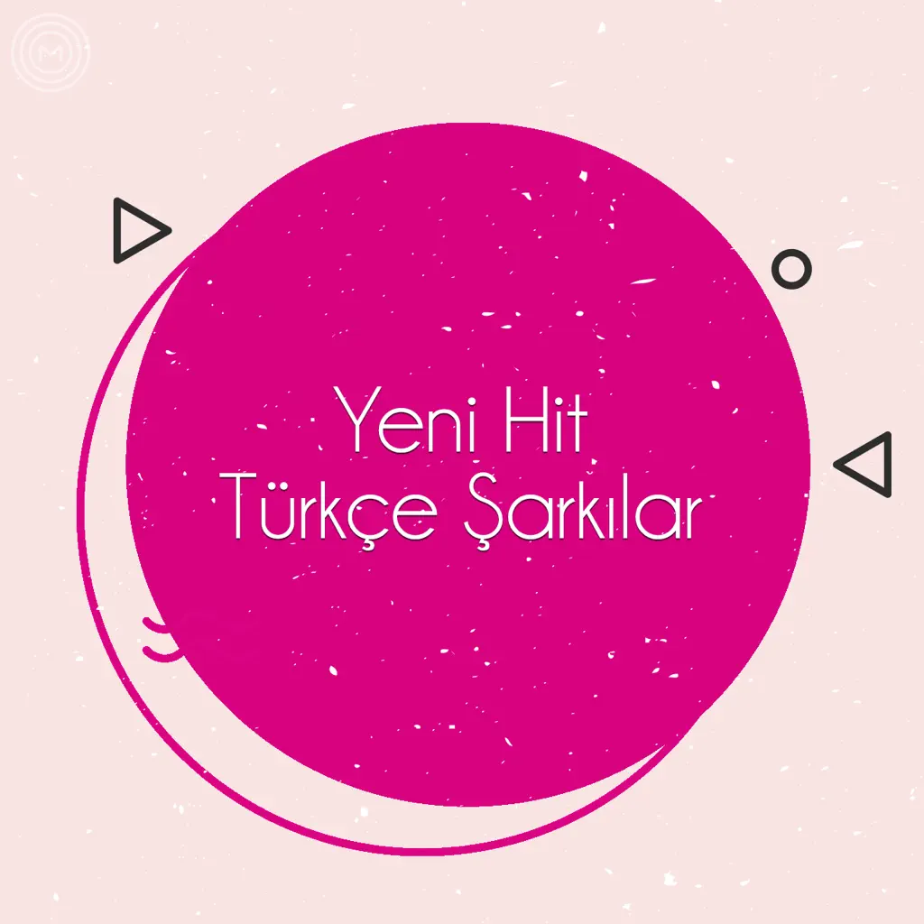 Yeni Hit Türkçe Şarkılar