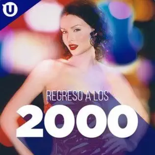 REGRESO AL 2000: música y éxitos de los 2000
