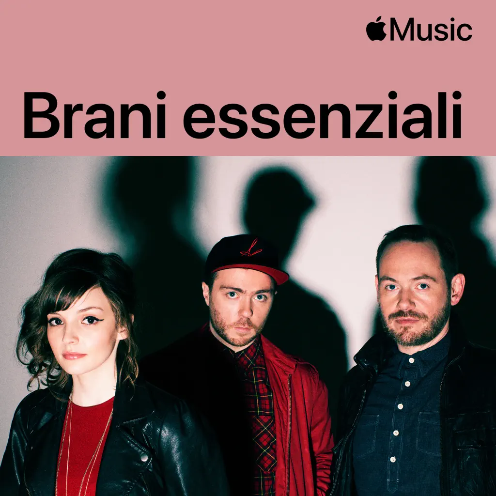 CHVRCHES: brani essenziali