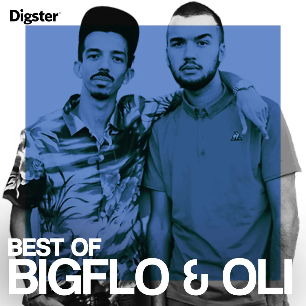 BIGFLO & OLI BEST OF