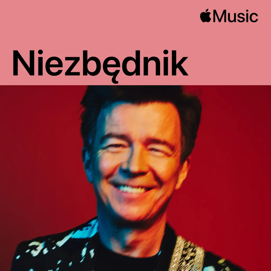 Rick Astley — niezbędnik
