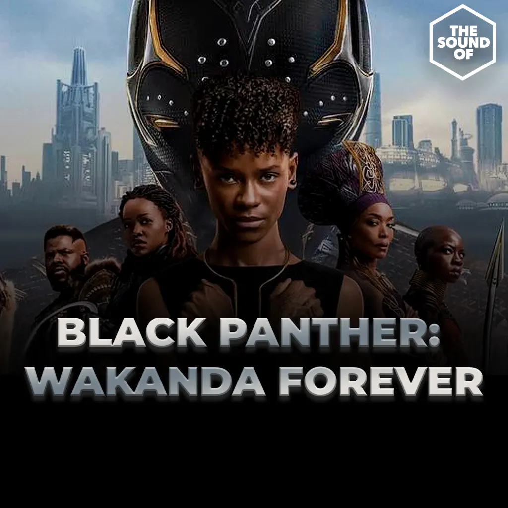 Black Panther: Wakanda Forever | Complete Soundtrack