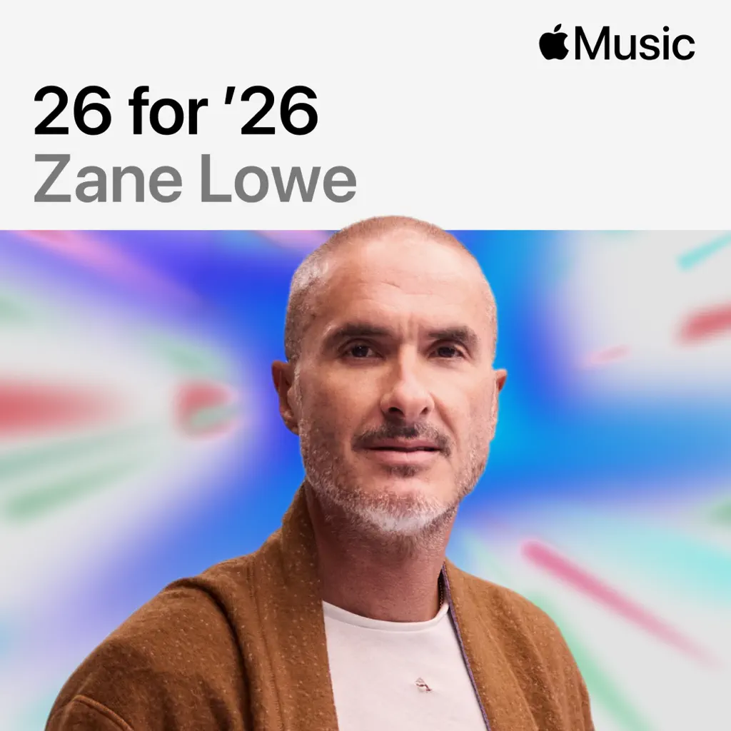 Zane Lowe: 2026’da 26 Sanatçı