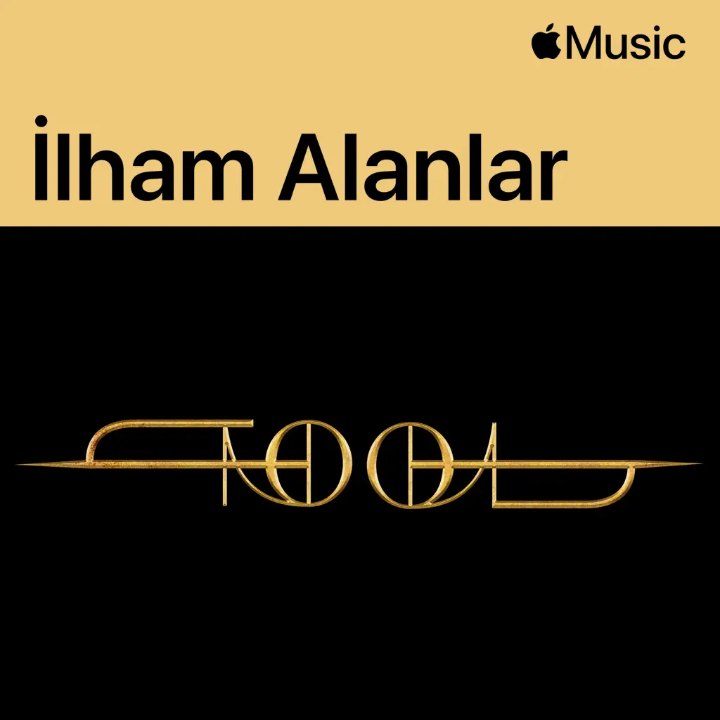 TOOL: İlham Alanlar