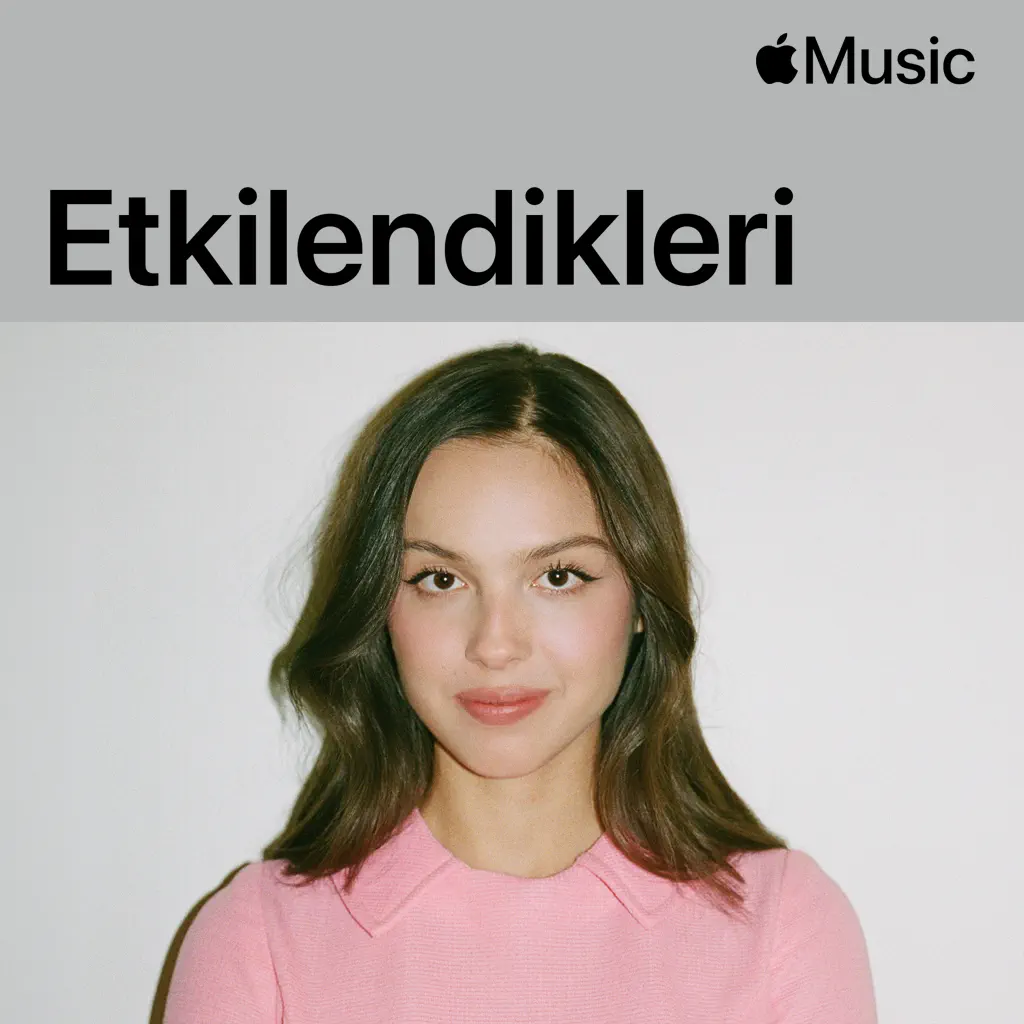Olivia Rodrigo: Etkilendikleri