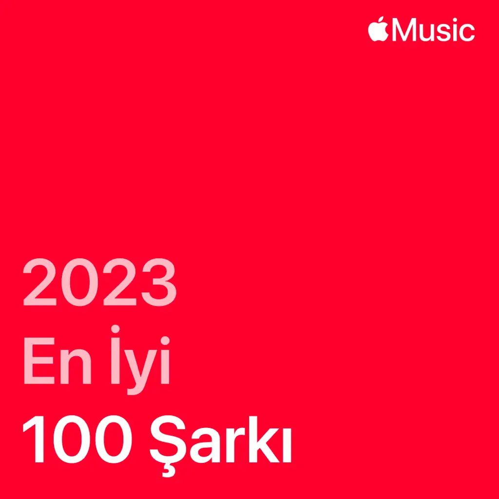 2023’ün En İyi 100 Şarkısı