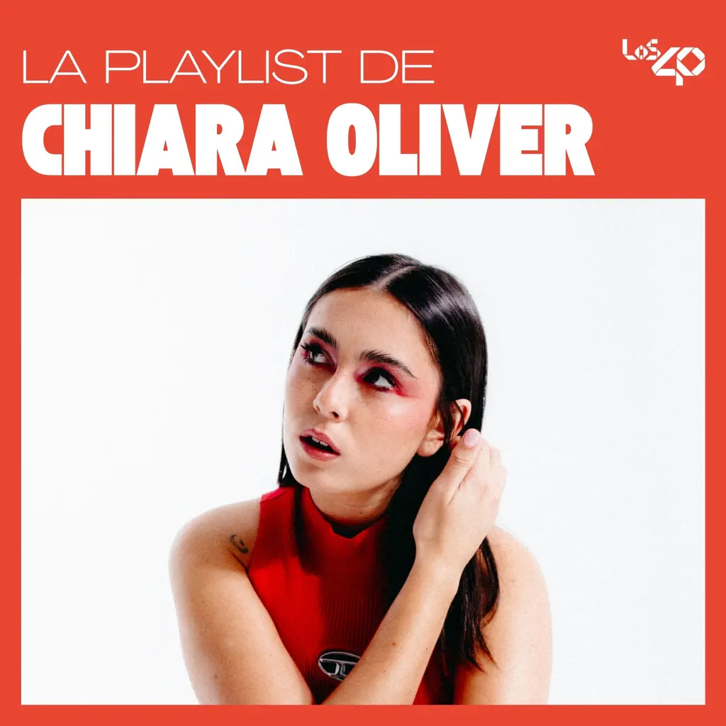La playlist de Chiara Oliver