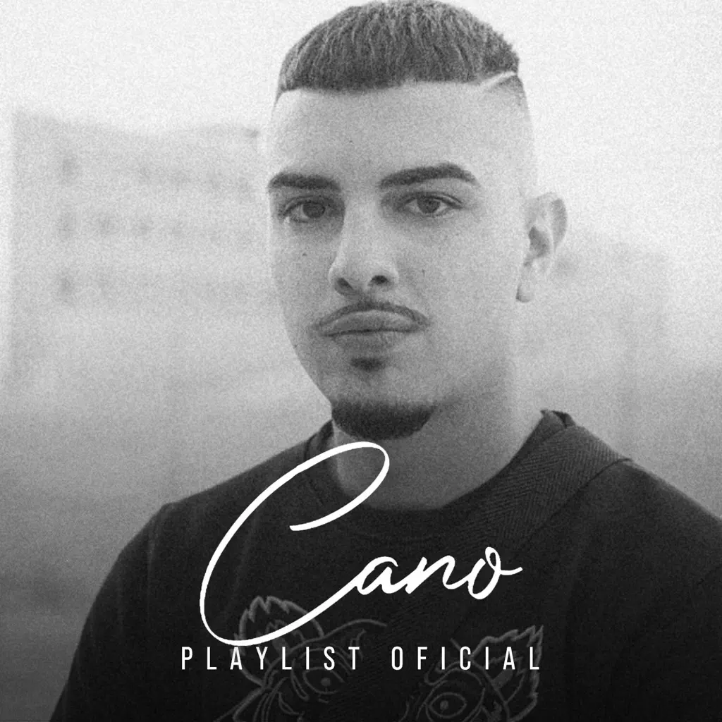Cano - Playlist Oficial | Maldito Dinero