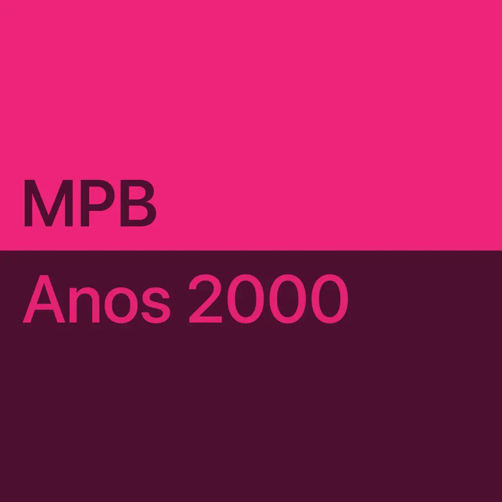 MPB dos anos 2000: essenciais