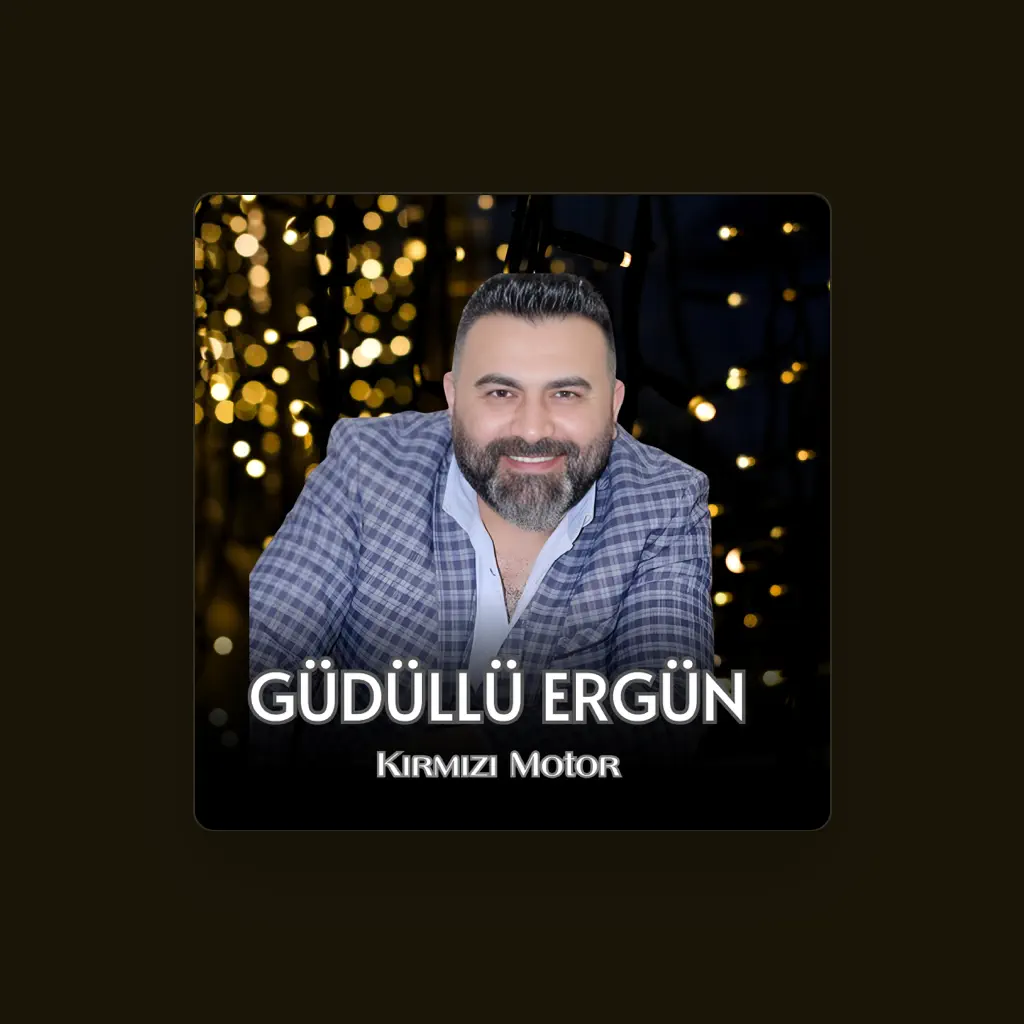 Güdüllü Ergün