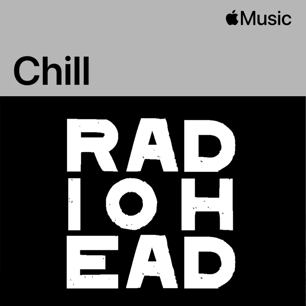 Radiohead: Chill