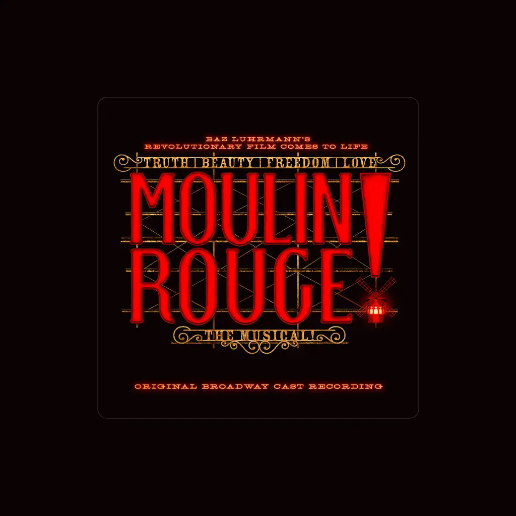 Original Broadway Cast of Moulin Rouge! The Musical