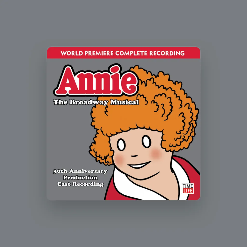 Annie - 30th Anniversary Production Cast