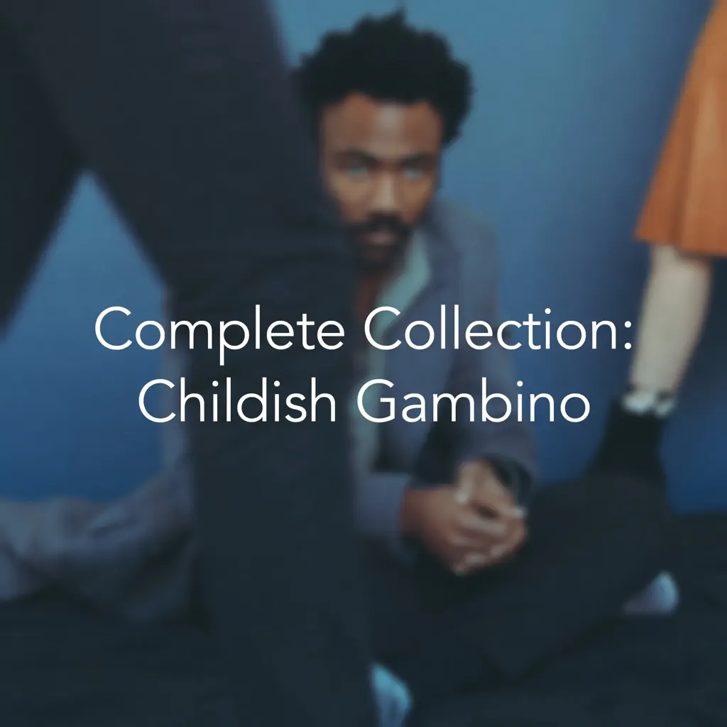 Childish Gambino: Complete Collection