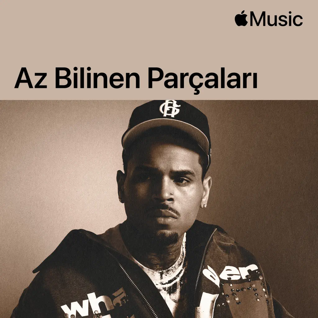 Chris Brown: Az Bilinen Parçaları