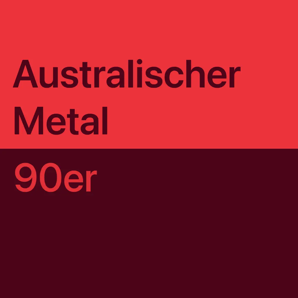 90er Australischer Metal Essentials