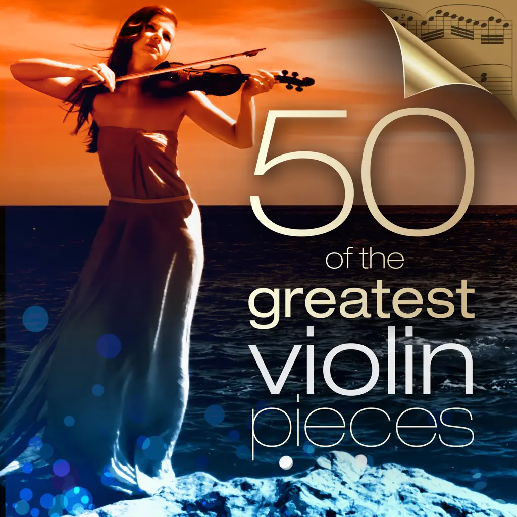 50 of the Greatest Violin Pieces
