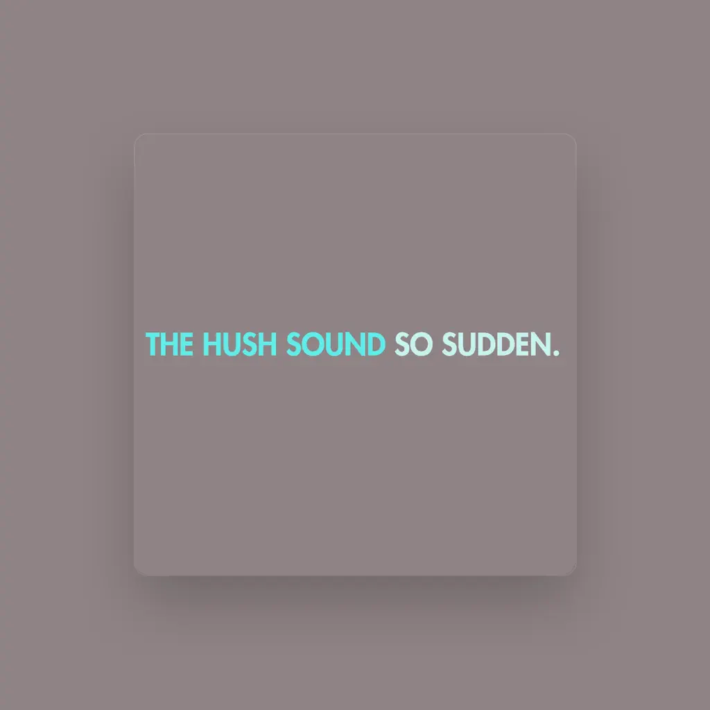 The Hush Sound