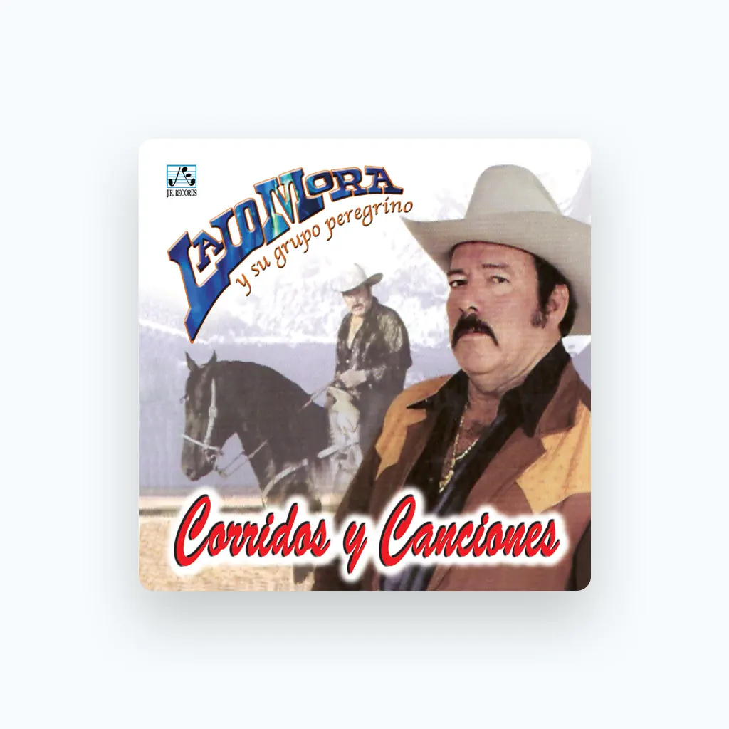 Lalo Mora y su Grupo Peregrino