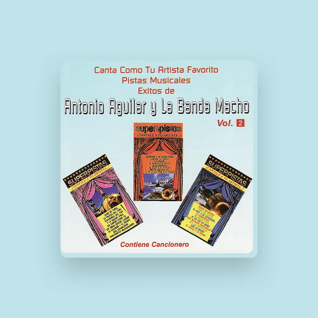 Antonio Aguilar y La Banda Macho
