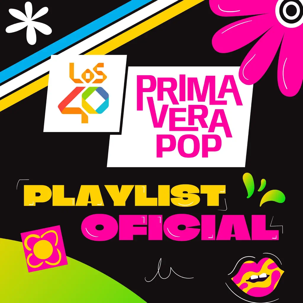 LOS40 Primavera Pop 2026 - playlist oficial