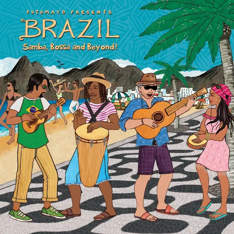 Brazil: Samba, Bossa Nova and Beyond! by Putumayo