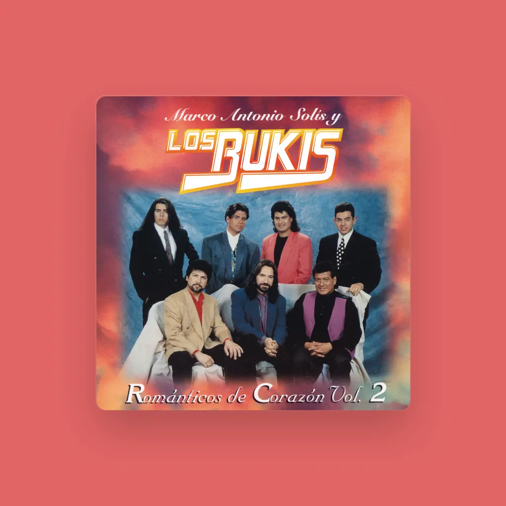 Marco Antonio Solis Y Los Bukis